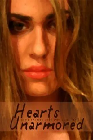 Постер к фильму Hearts Unarmored (2007)