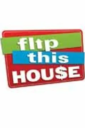 Постер к сериалу Flip This House (2005)