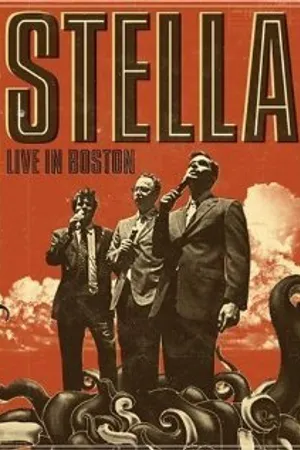 Постер к фильму Stella: Live in Boston (2009)