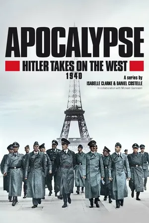 Постер к сериалу Апокалипсис: Гитлер атакует на западе (2021)