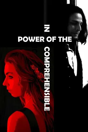 Постер к фильму Power of the Incomprehensible (2021)