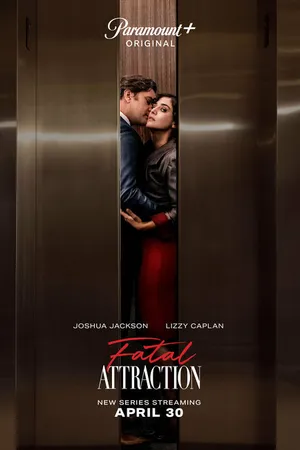 Постер к сериалу Роковое влечение (2023)