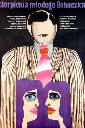 Постер к фильму Страдания молодого Богачека (1969)