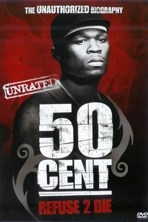 Постер к мультфильму 50 Cent: Refuse 2 Die (2005)