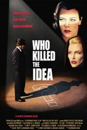 Постер к фильму Кто убил идею? (2003)