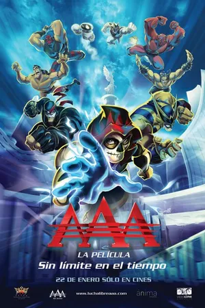 Постер к мультфильму AAA, la película: Sin límite en el tiempo (2010)