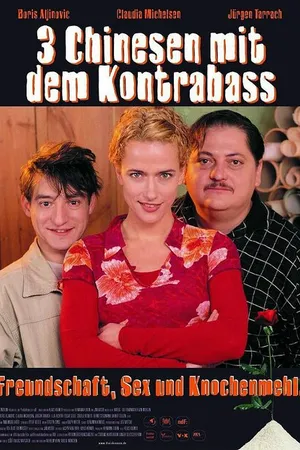 Постер к фильму 3 Chinesen mit dem Kontrabass (2000)