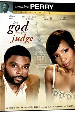 Постер к фильму Let God Be the Judge (2010)