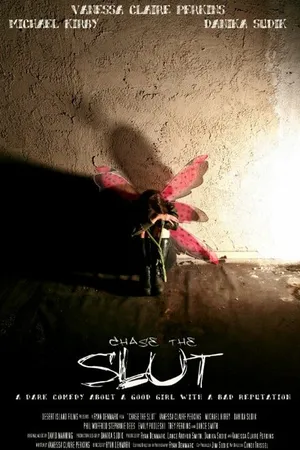 Постер к фильму Chase the Slut (2010)