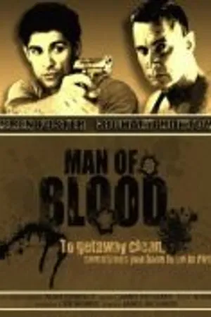 Постер к фильму Man of Blood (2008)