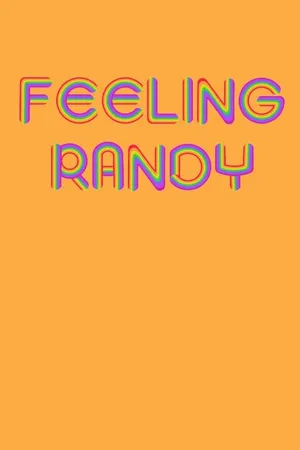 Постер к фильму Feeling Randy (2024)