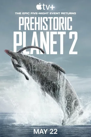 Постер к сериалу Доисторическая планета (2022 - 2023)