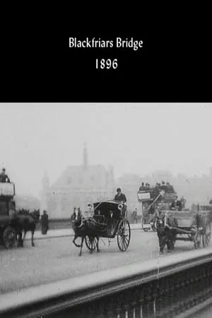 Постер к фильму Мост Блэкфрайарз (1896)