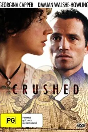 Постер к фильму Crushed (2008)