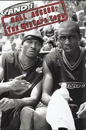 Постер к фильму AND1 Ball Access: The Mixtape Tour (2002)