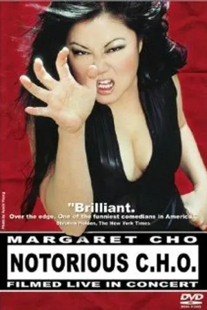 Постер к фильму Margaret Cho: Notorious C.H.O. (2002)