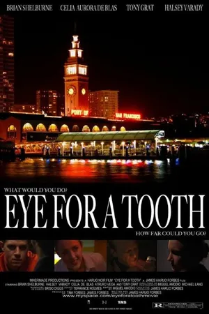 Постер к фильму Eye for a Tooth (2010)