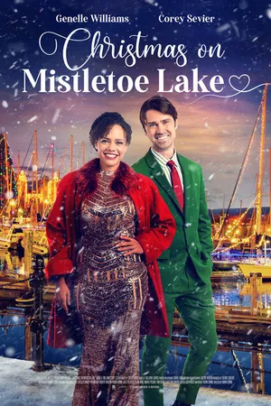 Постер к фильму Christmas on Mistletoe Lake (2022)