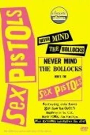 Постер к фильму Classic Albums: Never Mind the Bollocks, Here's the Sex Pistols (2002)