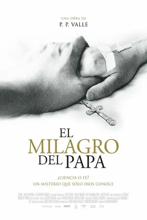 Постер к фильму El milagro del Papa (2009)