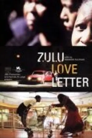 Постер к фильму Зулусское любовное письмо (2004)