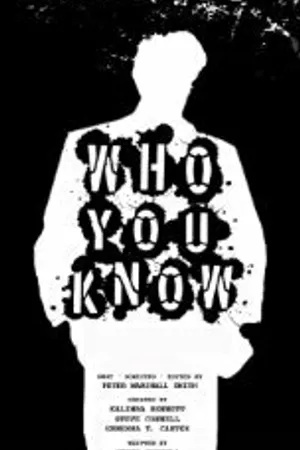 Постер к фильму Who You Know (2006)