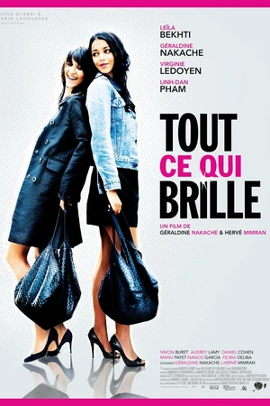 Постер к фильму Все то, что сверкает (2010)