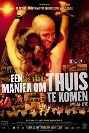 Постер к фильму Een manier om thuis te komen - Umoja live (2007)