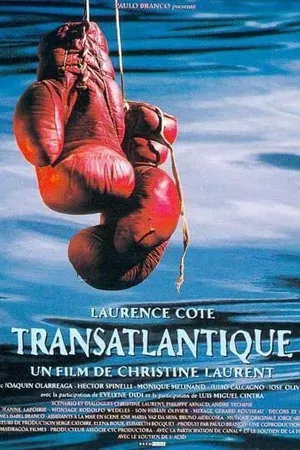 Постер к фильму Transatlantique (1996)