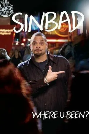 Постер к фильму Sinbad: Where U Been? (2010)