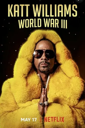 Постер к фильму Katt Williams: World War III (2022)