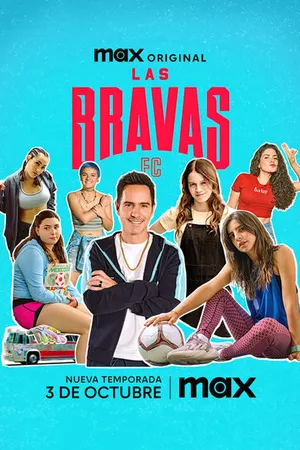 Постер к сериалу Футбольный клуб Лас Бравас (2022)