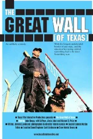 Постер к фильму The Great Wall of Texas (2008)