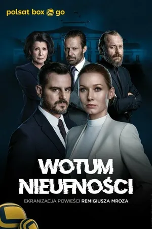 Постер к сериалу Wotum nieufnosci (2022)