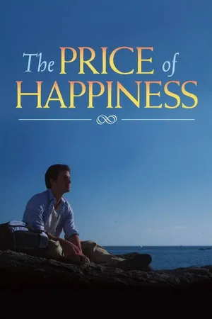 Постер к фильму The Price of Happiness (2011)