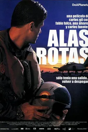 Постер к фильму Alas rotas (2002)