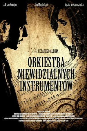 Постер к фильму Невидимый оркестр инструментов (2010)