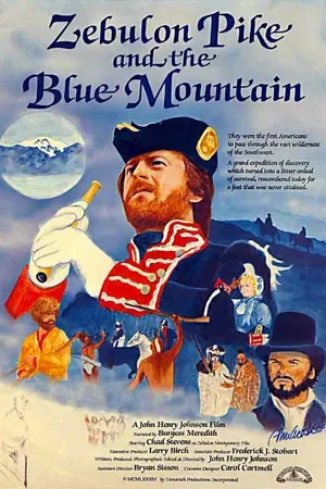 Постер к фильму Zebulon Pike and the Blue Mountain (1984)