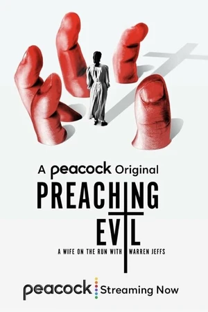 Постер к сериалу Preaching Evil: A Wife on the Run with Warren Jeffs (2022)