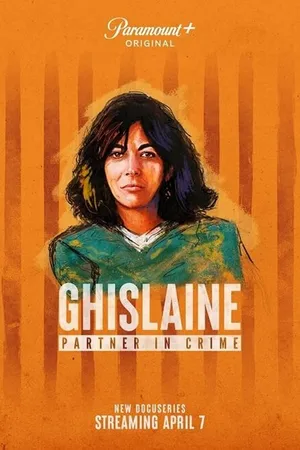 Постер к сериалу Ghislaine: Partner in Crime (2022)