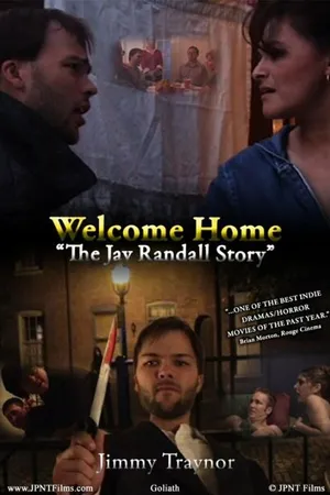 Постер к фильму Welcome Home: The Jay Randall Story 2009 (2010)