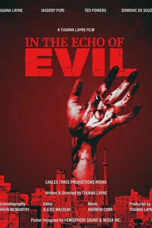 Постер к фильму In the Echo of Evil (2021)