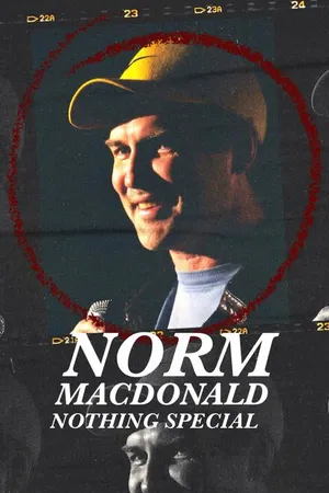 Постер к фильму Norm Macdonald: Nothing Special (2022)