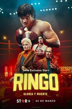 Постер к сериалу Ringo: Gloria y muerte (2023)