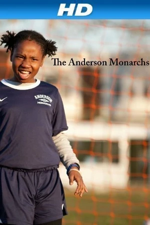 Постер к фильму The Anderson Monarchs (2012)
