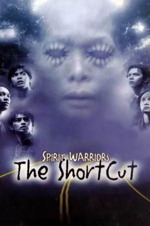 Постер к фильму Spirit Warriors: The Shortcut (2003)
