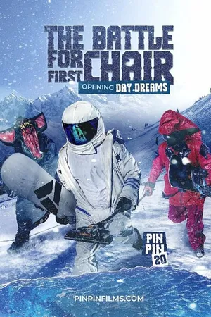 Постер к фильму The Battle for First Chair Opening Day Dreams PinPin Twenty (2022)