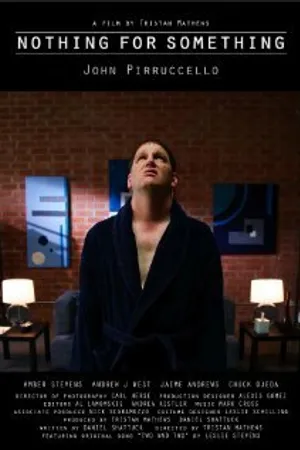 Постер к фильму Nothing for Something (2009)