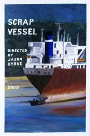 Постер к фильму Scrap Vessel (2009)