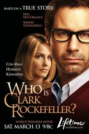 Постер к фильму Кто такой Кларк Рокфеллер? (2010)
